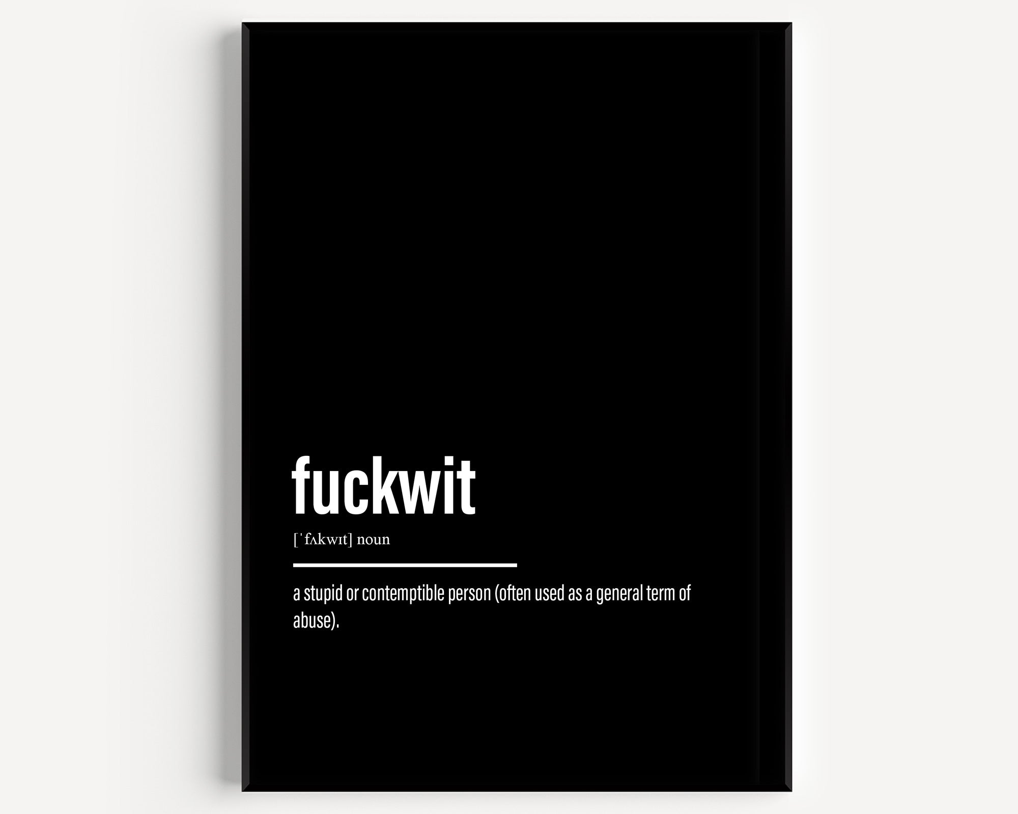 Fuckwit Definition Print - Magic Posters