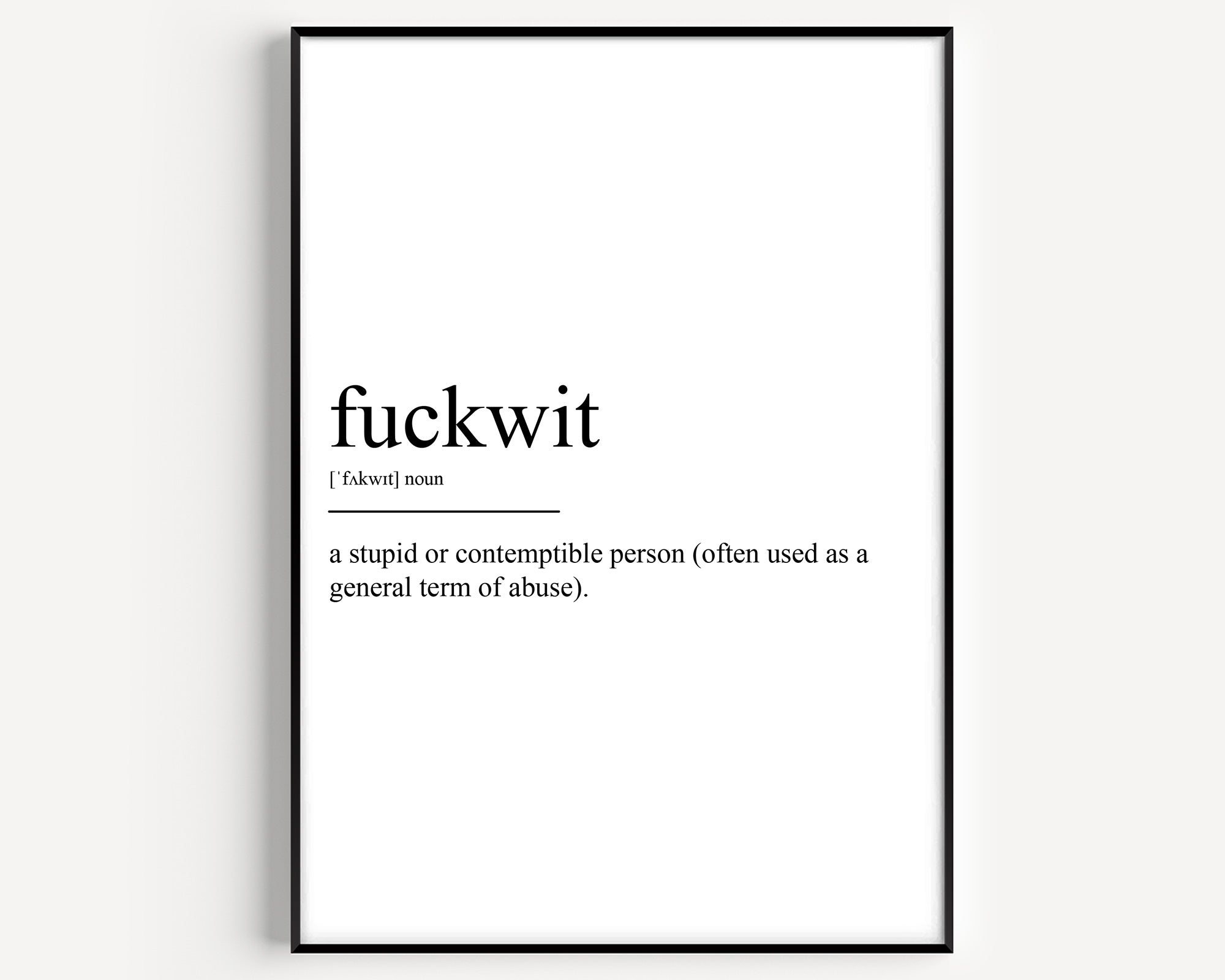 Fuckwit Definition Print - Magic Posters