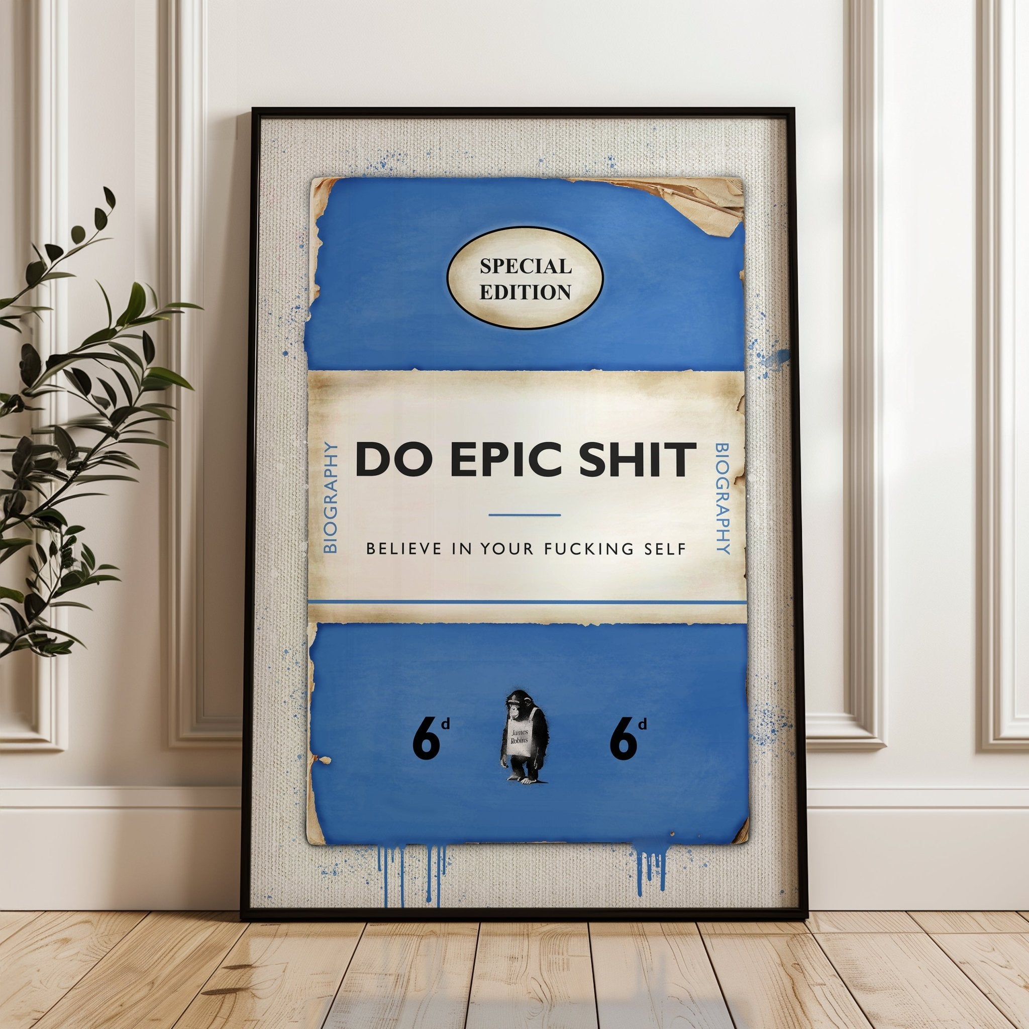 Limited Edition James Robins Do Epic S%!T Print - Magic Posters