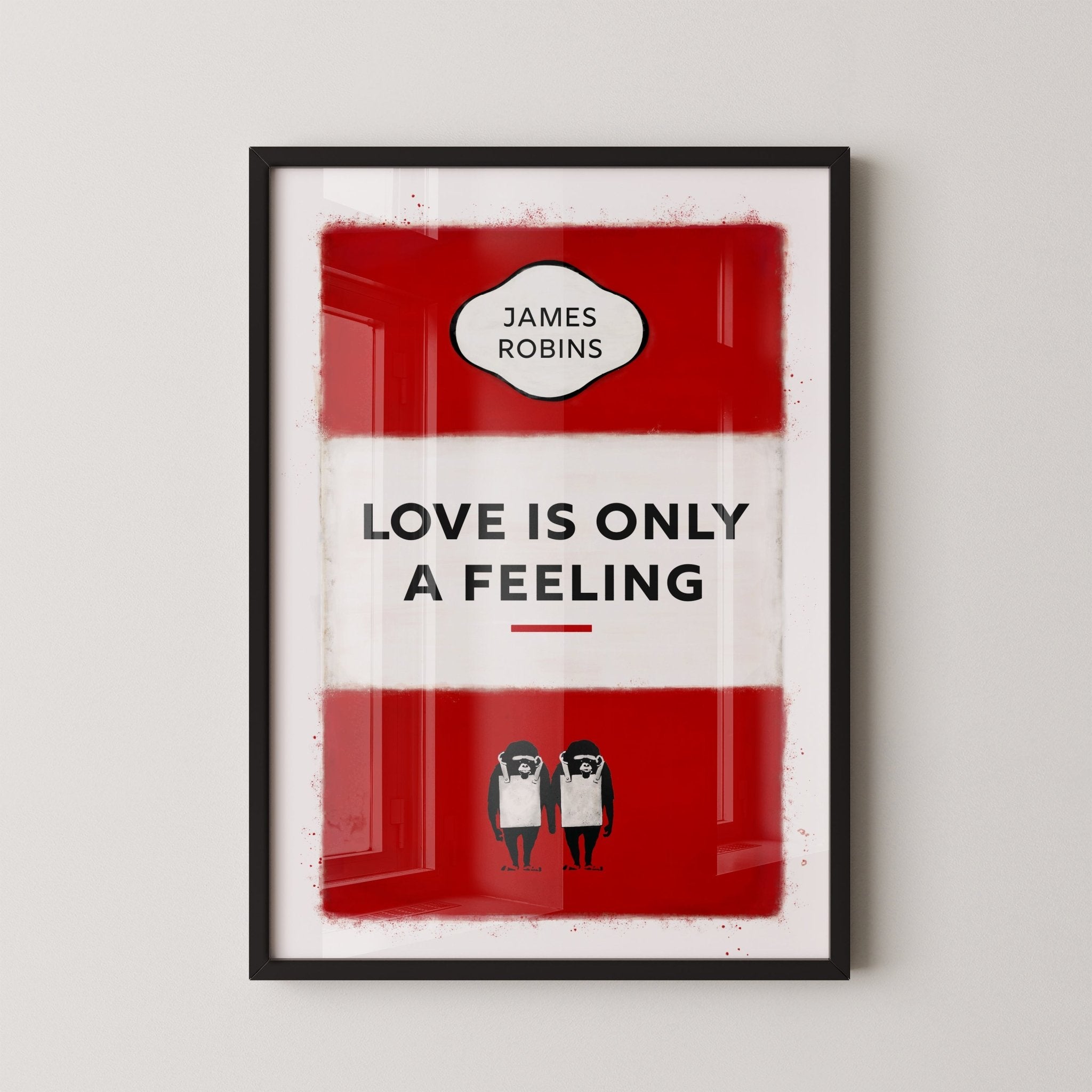 Limited Edition James Robins Love Is Only A Feeling Print - Magic Posters