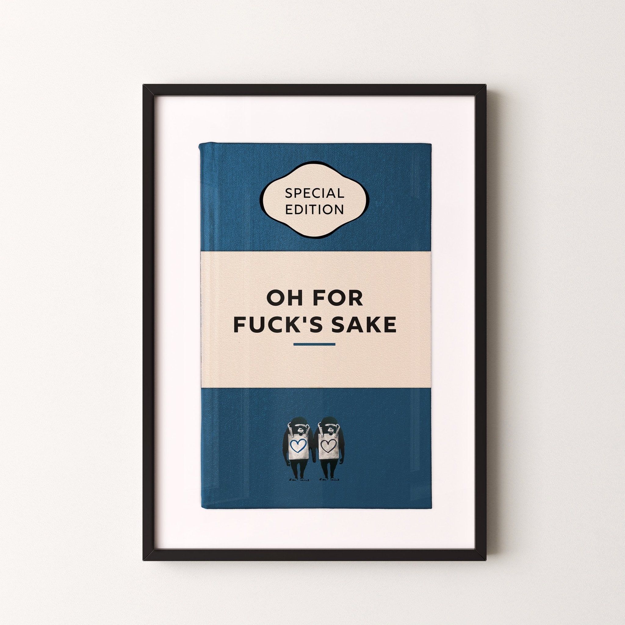 Limited Edition James Robins Oh For F%$ks Sake Print (Blue) - Magic Posters