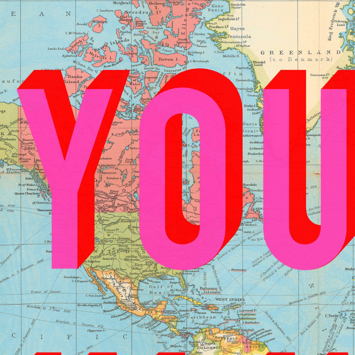You Are My World Retro Pop Art Map Print