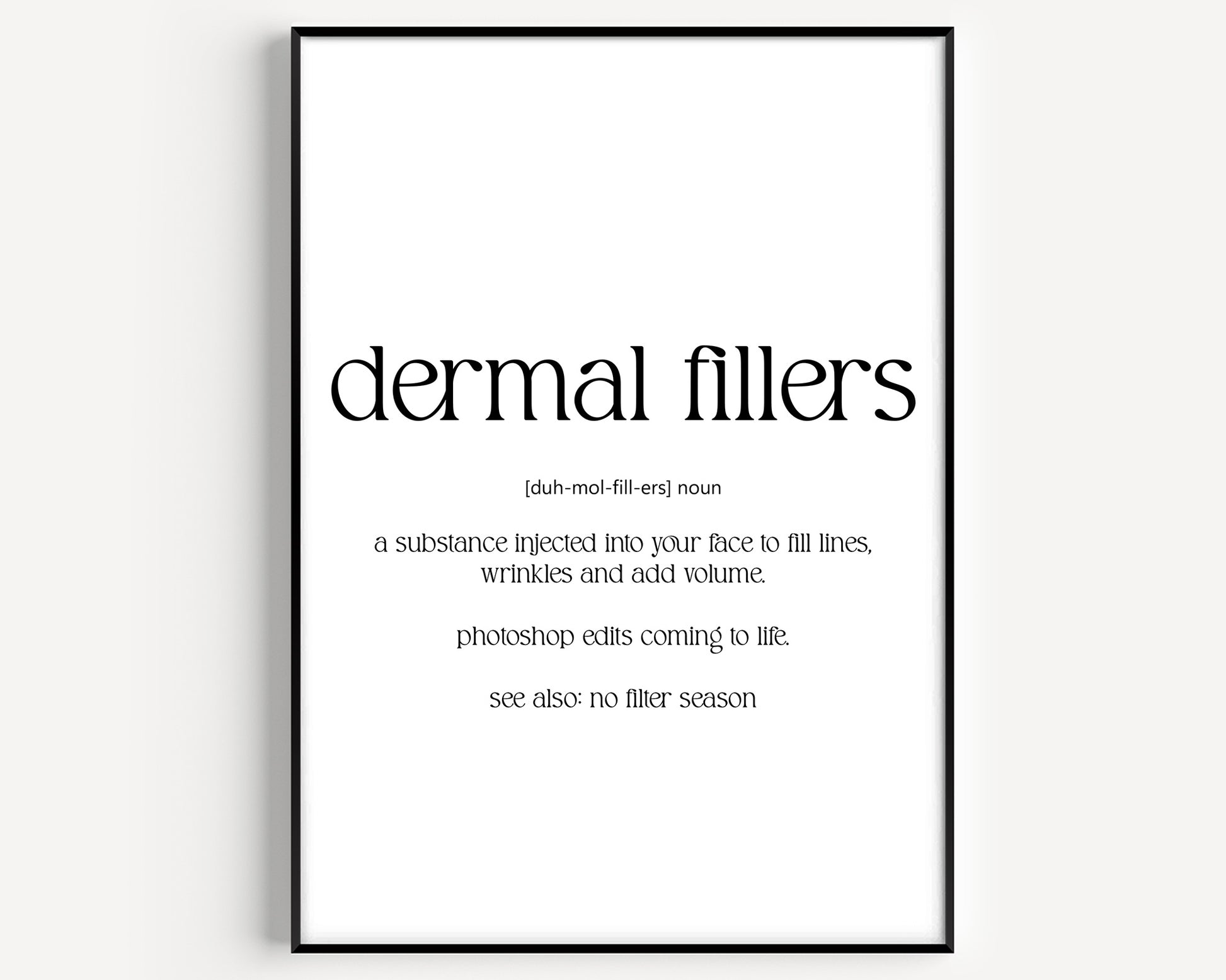 Dermal Fillers Definition Print - Magic Posters