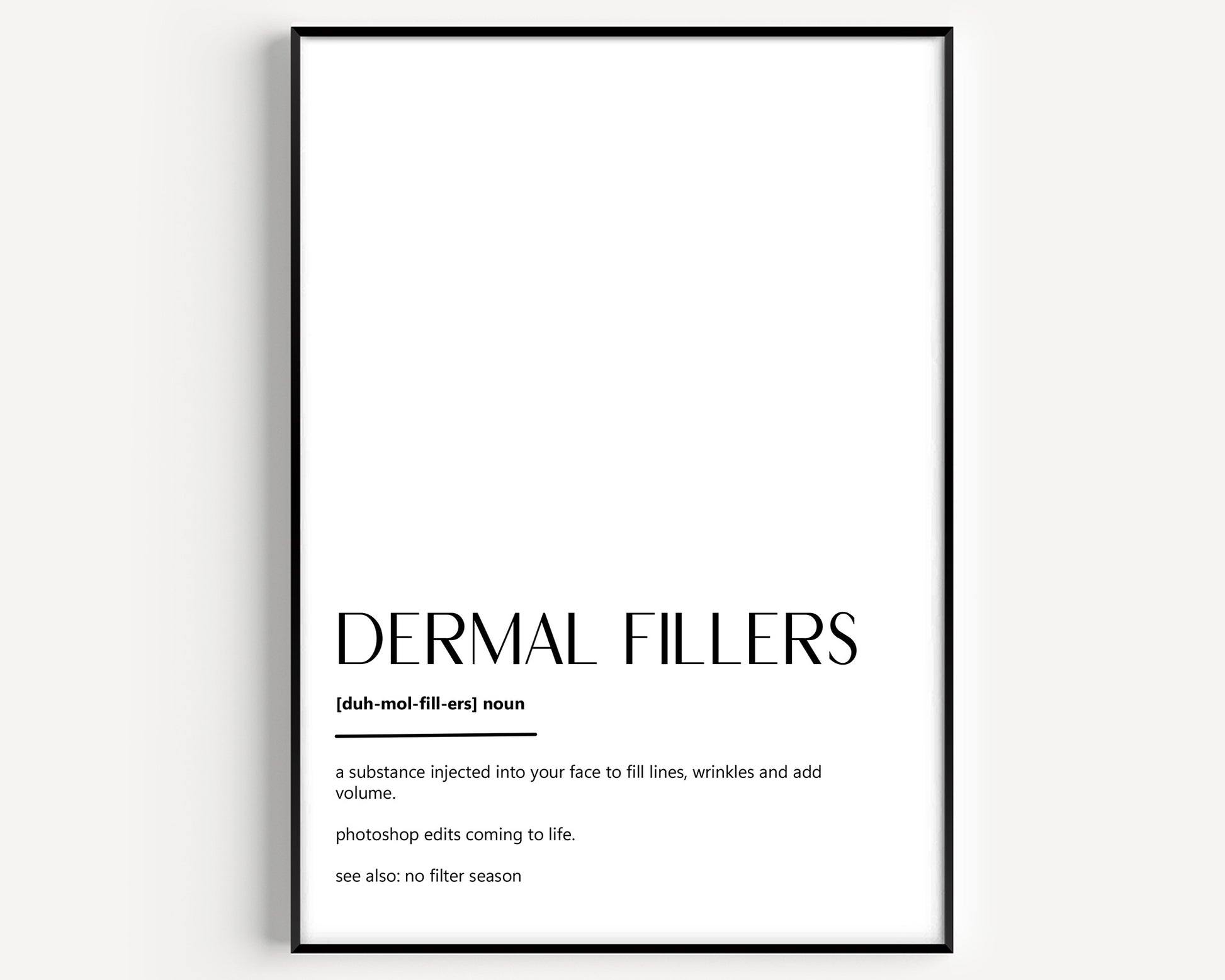Dermal Fillers Definition Print - Magic Posters