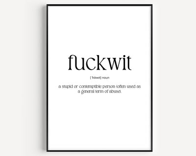 Fuckwit Definition Print - Magic Posters