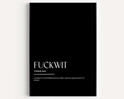 Fuckwit Definition Print - Magic Posters