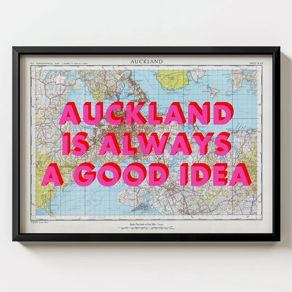 Auckland Is Always A Good Idea Map Print - Magic Posters