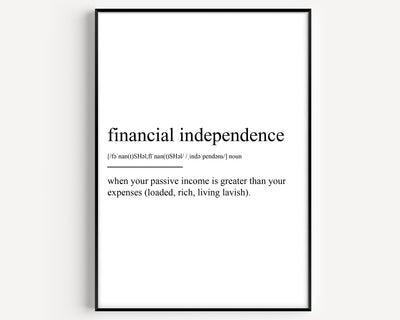 Financial Independence Definition Print - Magic Posters