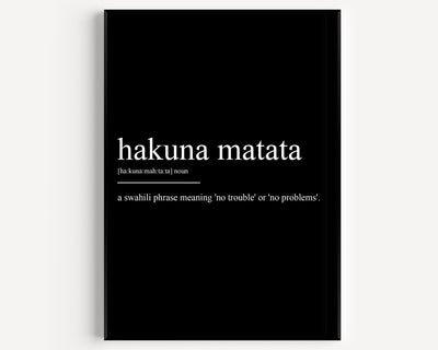 Hakuna Matata Definition Print - Magic Posters