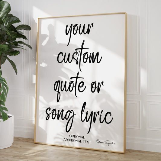 Custom Quote Or Song Lyric Print - Magic Posters