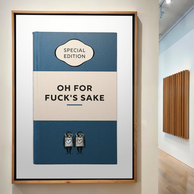 Limited Edition James Robins Oh For F%$ks Sake Print (Blue) - Magic Posters