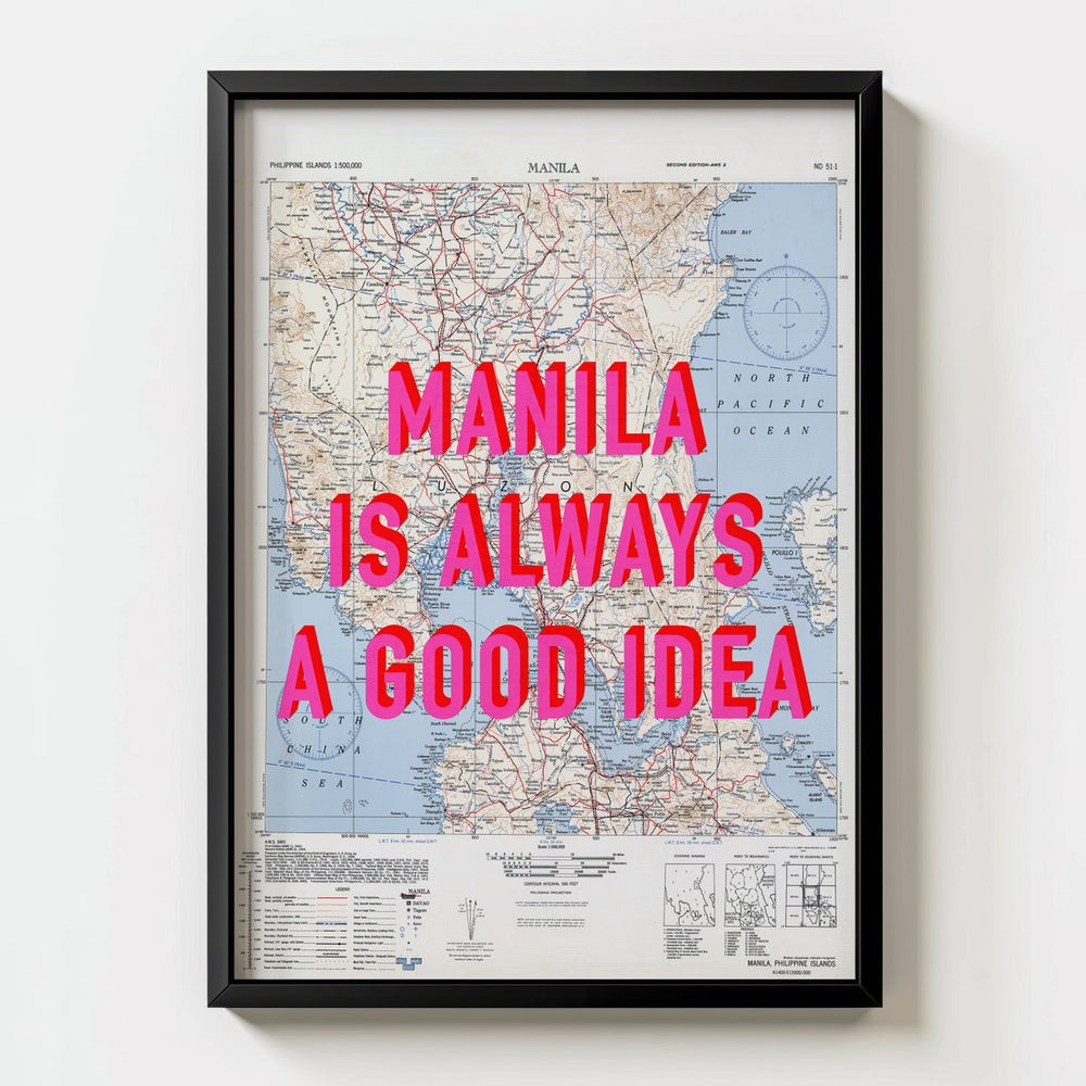 Manila Is Always A Good Idea Map Print - Magic Posters