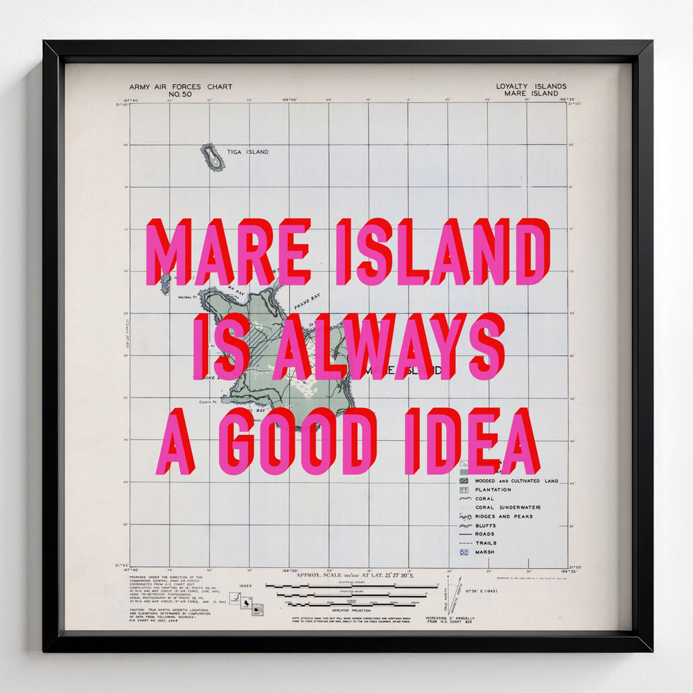 Mare Island Is Always A Good Idea Map Print - Magic Posters