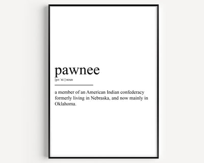 Pawnee Definition Print - Magic Posters
