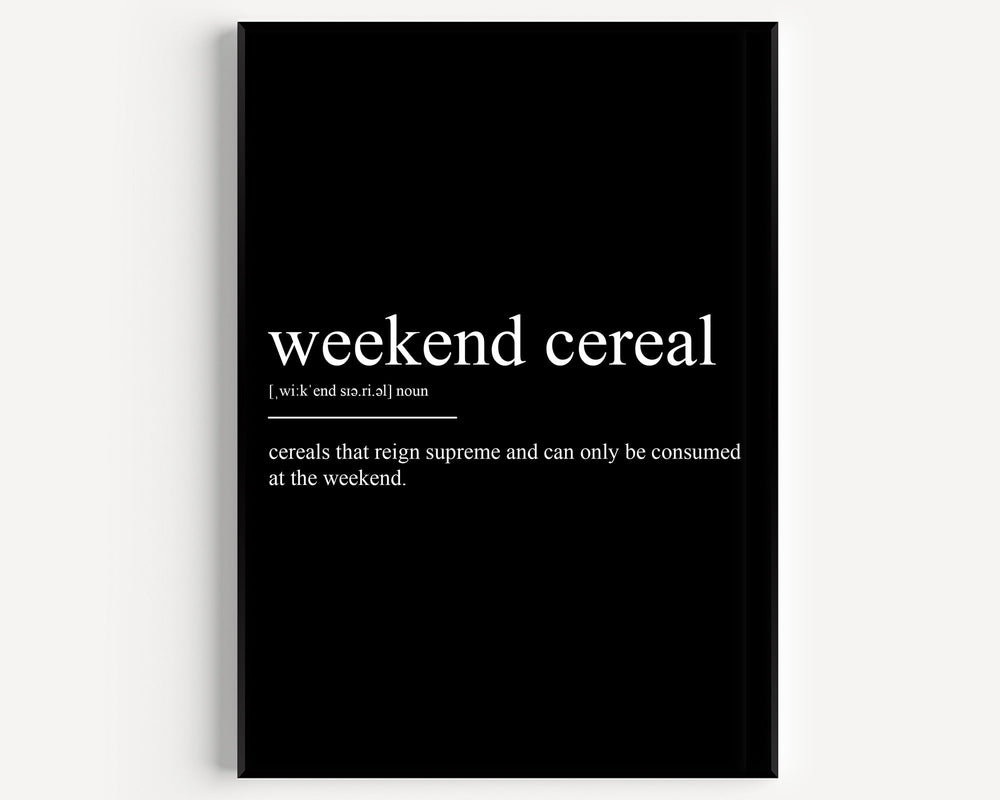Weekend Cereal Definition Print - Magic Posters