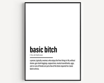 Basic Bitch Definition Print - Magic Posters