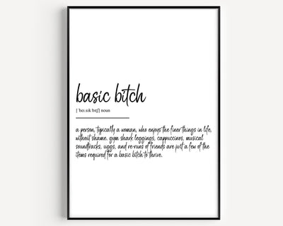 Basic Bitch Definition Print - Magic Posters